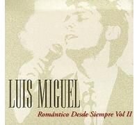 Luis Miguel - Romantico Desde Siempre
