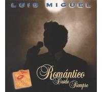 Luis Miguel - Romantico Desde Siempre