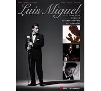 Luis Miguel: Selections from Romance, Segundo Romance, and Romances