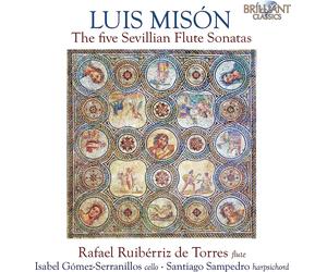Luis Misón Luis Misón: The Five Sevillian Flute Sonatas (CD) Album (Jewel Case)