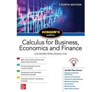 Schaum's Outline of Calculus for Business, Economics and Finance, Fourth Edition