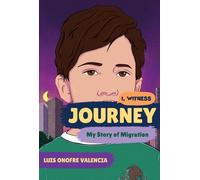 Luis Onofre Valencia Journey (Copertina rigida) I, Witness