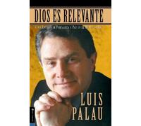 Luis Palau Dios Es Relevante (Tascabile)