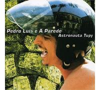 Luis, Pedro & Parede - Astronauta Tupy