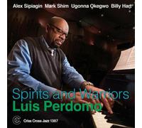 Luis Perdomo Spirits and Warriors (CD) Album