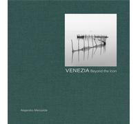 Luis Pérez-Oramas - Merizalde Alejandro. - Venice. Venezia Beyond the icon.