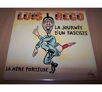 Luis Rego - La Journée D'un Fasciste / La Mère Porteuse - 45 tours - 7"
