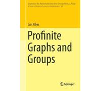 Luis Ribes Profinite Graphs and Groups (Copertina rigida)