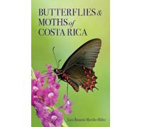 Luis Ricardo Murillo-Hiller Butterflies and Moths of Costa Rica (Tascabile)