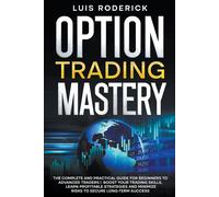 Luis Roderick Option Trading Mastery (Tascabile)
