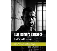 Luis Romero Carrasco: La Fiera Humana
