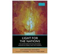 Luis Sanchez-Navarro Light for the Nations (Tascabile) Verbum Domini
