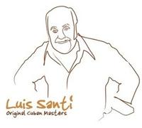 Santi Luis - Original Cuban Masters