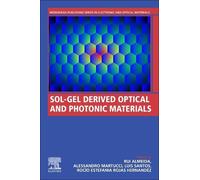 Luis Santos Sol-Gel Derived Optical and Photonic Materials (Tascabile)
