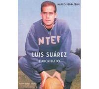 Luis Suarez. L'architetto