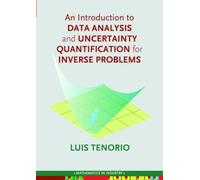 Luis Tenorio An Introduction to Data Analysis and Uncertainty Quanti (Tascabile)