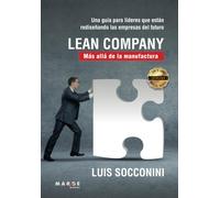 Luis Vicente Socconini Lean Company. Más allá de la manufactura (Tascabile)