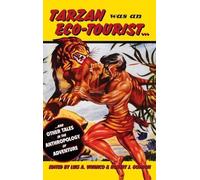 Luis Vivanco Tarzan Was an Eco-tourist (Copertina rigida)