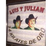 Luis Y Julian - 14 Kilates De Oro