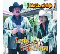 Luis Y Julian - Era Ca...El Viejo