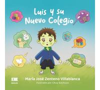 Luis y su nuevo colegio