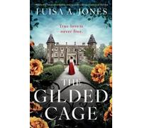 Luisa A Jones The Gilded Cage (Tascabile) Fitznortons