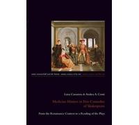 Luisa Camaiora Andrea A. Medicine Matters in Five Comedies of Shake (Tascabile)