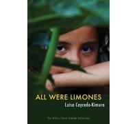 Luisa Caycedo-Kimura All Were Limones (Tascabile)