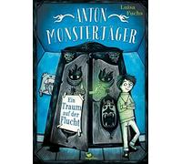 Luisa Fuchs Sabine M Anton Monsterjäger - Ein Traum auf der F (Copertina rigida)