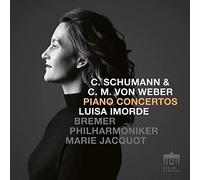 Clara Schumann C. Schumann & C. M. Von Weber: Piano Concertos (CD) Album Digipak