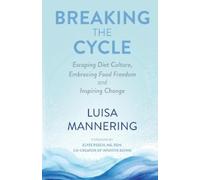 Luisa Mannering Breaking the Cycle (Tascabile)