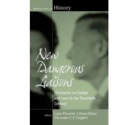 Luisa Passerini New Dangerous Liaisons (Copertina rigida)