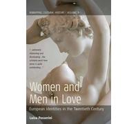 Luisa Passerini Women and Men in Love (Tascabile) Remapping Cultural History