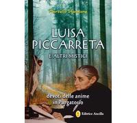 Luisa Piccarreta e altri mistici devoti delle anime in purgatorio