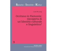 Luisa Pla-Lang Occitano in Piemonte (Tascabile) Sprache - Identität - Kultur