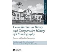 Luísa Rauter Pe Contributions to Theory and Comparative Histo (Copertina rigida)