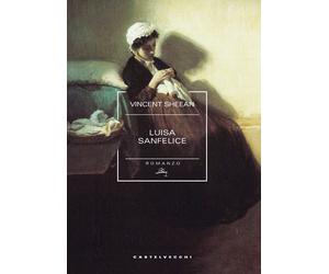 Luisa Sanfelice - Sheean Vincent