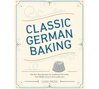 Luisa Weiss Classic German Baking (Copertina rigida)