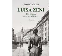 Luisa Zeni: Un sogno chiamato Italia