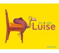 Luise. Ediz. a colori
