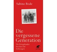 Luise Reddemann Die vergessene Generation: Die Kriegskinder b (Copertina rigida)