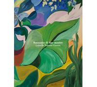 Luisella Traversi Guerra. Racconto di due mostre. - [Lubrina Bramani Editore]