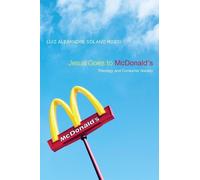 Luiz Alexandre Solano Rossi Jesus Goes to McDonald's (Tascabile)