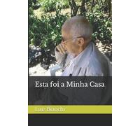 Luiz Bianchi Esta foi a Minha Casa (Tascabile)