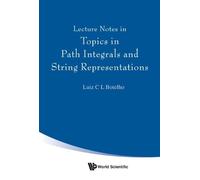 Luiz C L Botelh Lecture Notes In Topics In Path Integrals And (Copertina rigida)