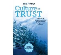 Luiz Franca Culture of Trust (Copertina rigida)