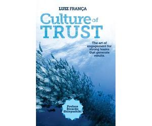 Luiz Franca Culture of Trust (Copertina rigida)