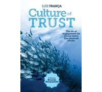 Luiz Franca Culture of Trust (Tascabile)