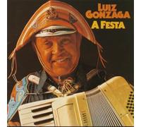 Luiz Gonzaga - A Festa