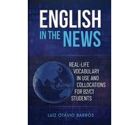 Luiz Otávio Barros English in the News (Tascabile)